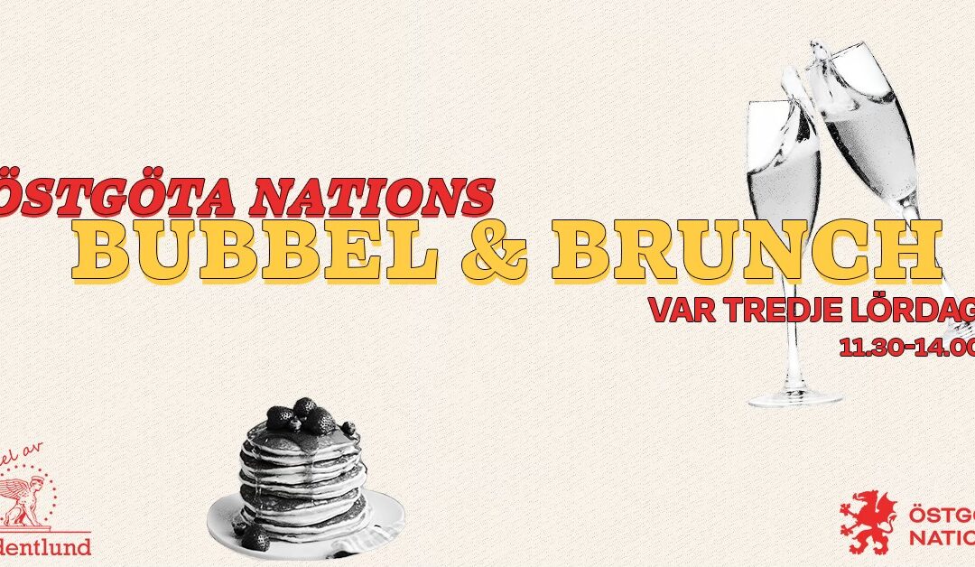 Bubbel & Brunch I Östgöta Nation