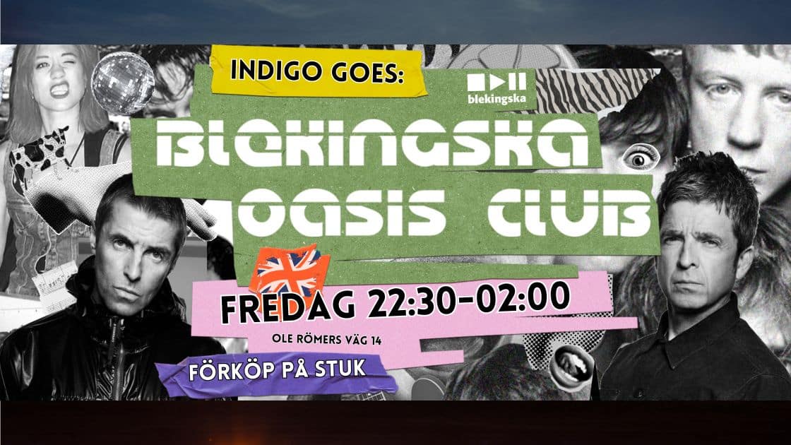 Klubb Indigo goes Oasis